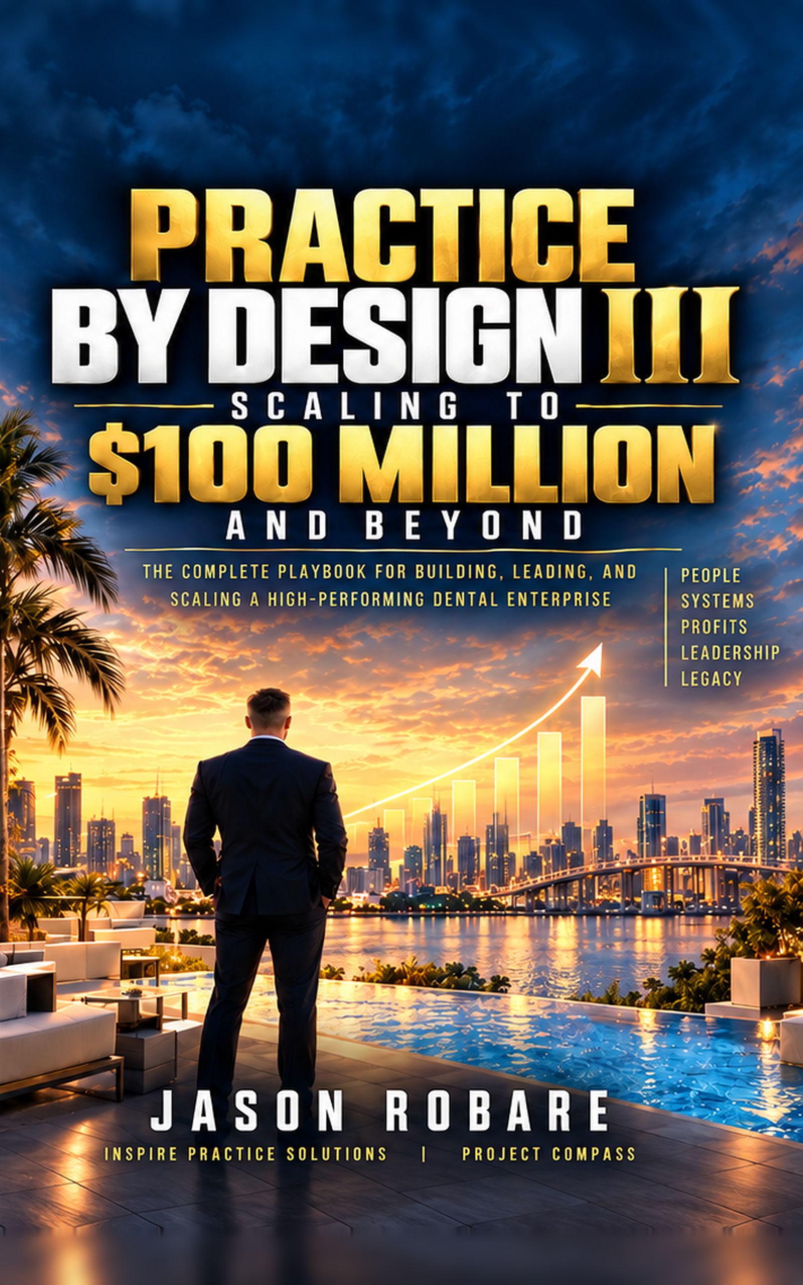 Practice by Design III: Scaling to $100 Million and Beyond book cover